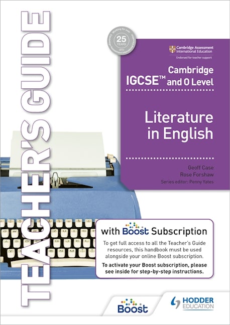 Book cover image for Cambridge IGCSE™ and O Level Literature in English Teacher's Guide with Boost Subscription ISBN: 9781398317529